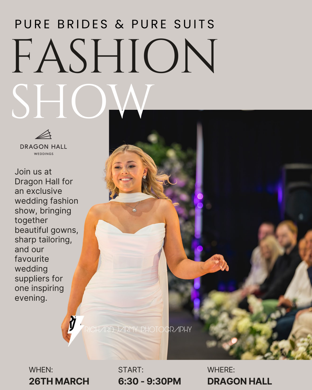 Pure Brides &amp; Suits Fashion Show in collaboration with Dragon Hall