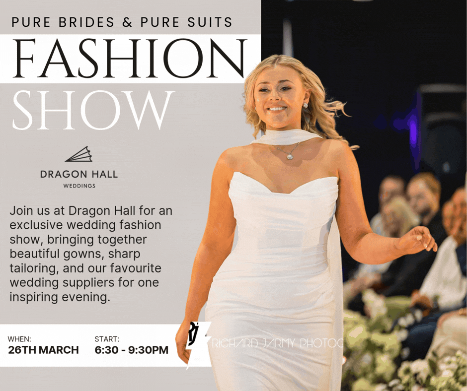 Pure Brides &amp; Suits Fashion Show in collaboration with Dragon Hall